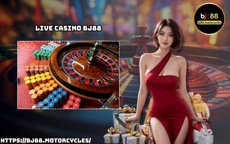 Chơi Live Casino BJ88 siêu thực, dealer xinh đẹp, bàn cược đa dạng, rinh thưởng liền tay Chơi Live Casino BJ88 siêu thực, dealer xinh đẹp, bàn cược đa dạng, rinh thưởng liền tay