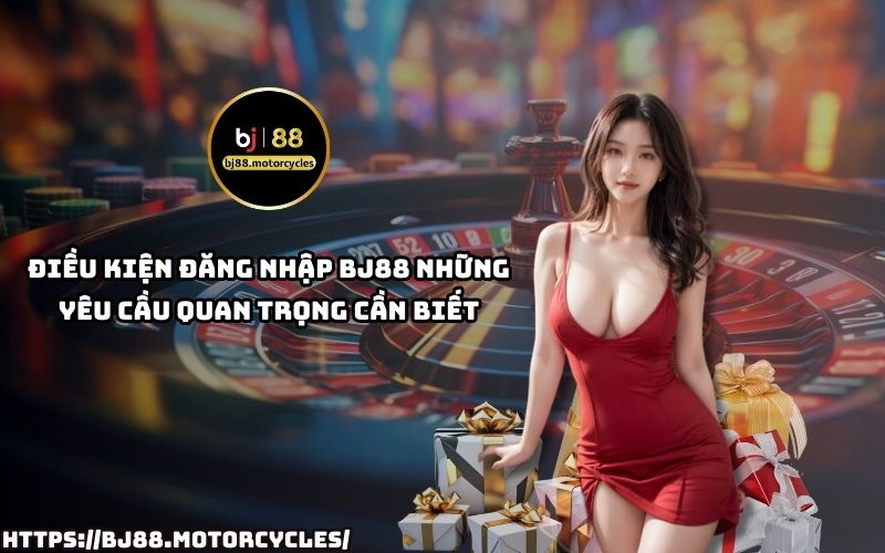 Điều kiện đăng nhập BJ88 quan trọng giúp anh em truy cập dễ dàng, tránh lỗi không mong muốn Điều kiện đăng nhập BJ88 quan trọng giúp anh em truy cập dễ dàng, tránh lỗi không mong muốn