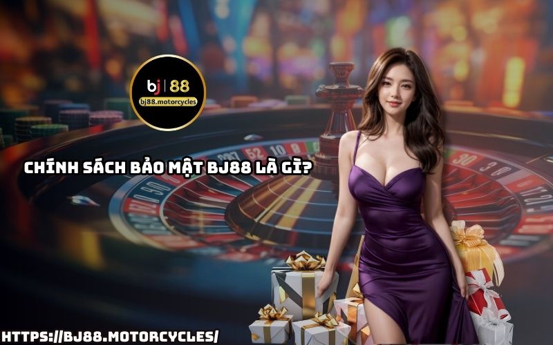 Tìm hiểu chi tiết về chính sách bảo mật BJ88 để đảm bảo quyền lợi và an toàn khi sử dụng Tìm hiểu chi tiết về chính sách bảo mật BJ88 để đảm bảo quyền lợi và an toàn khi sử dụng