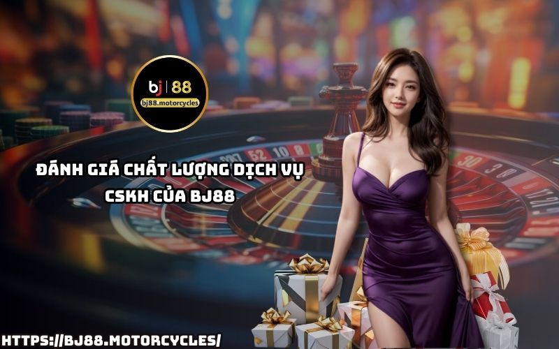 Đánh giá chất lượng dịch vụ CSKH của BJ88 – Trải nghiệm dịch vụ CSKH chuyên nghiệp, tận tâm khi liên hệ BJ88 Đánh giá chất lượng dịch vụ CSKH của BJ88 – Trải nghiệm dịch vụ CSKH chuyên nghiệp, tận tâm khi liên hệ BJ88